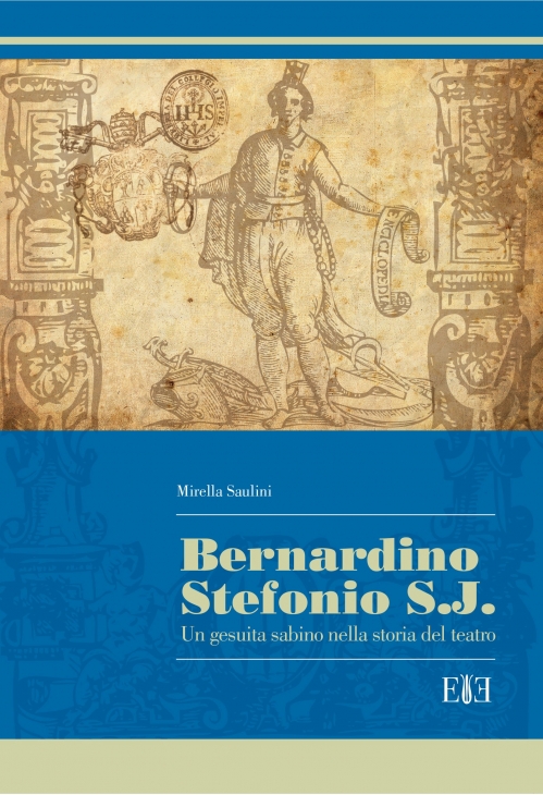 Bernardino Stefonio S. J. Un gesuita sabino nella storia del