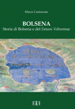 Bolsena. Storia di Bolsena e del "Fanum Voltumnae"