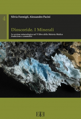 Dioscoride. I Minerali La sezione mineralogica nel V libro