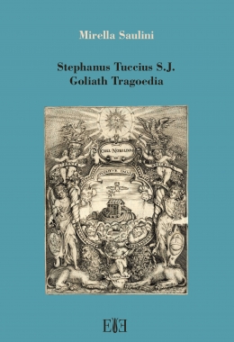 Stephanus Tuccius S.J. Goliath Tragoedia